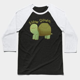 little turtle slow down Baseball T-Shirt